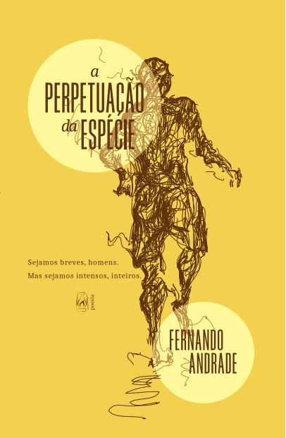 Resenha | A Perpetuação da Espécie – Fernando Andrade